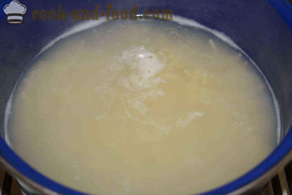Hogyan Forraljuk tészta köret - hogyan kell főzni tésztát tartani összeragadt, lépésről lépésre recept fotók