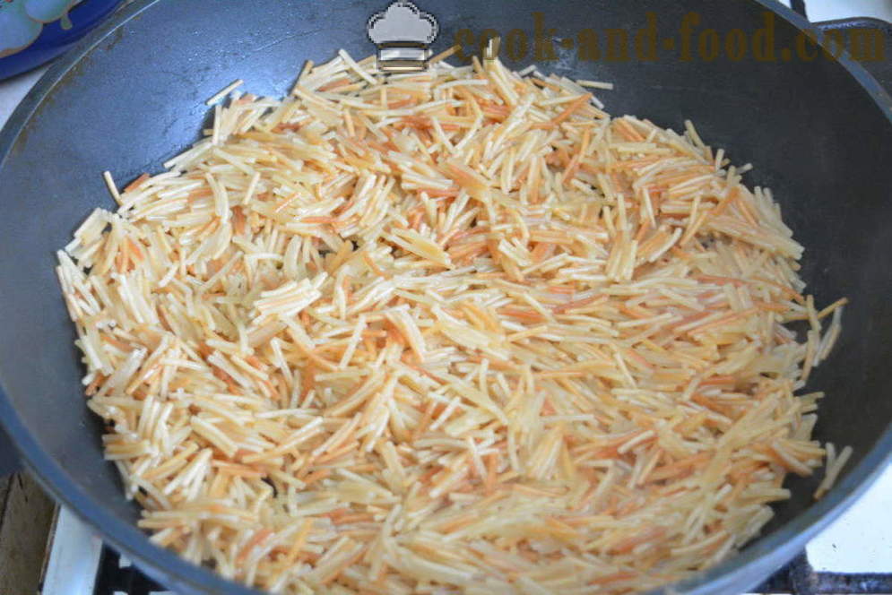Sült tészta egy serpenyőben -, hogyan kell főzni sült metélt-pókháló leeresztése nélkül a víz, lépésről lépésre recept fotók